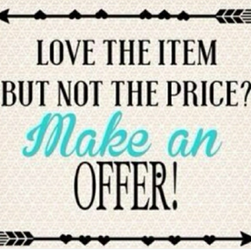 Make any offers!